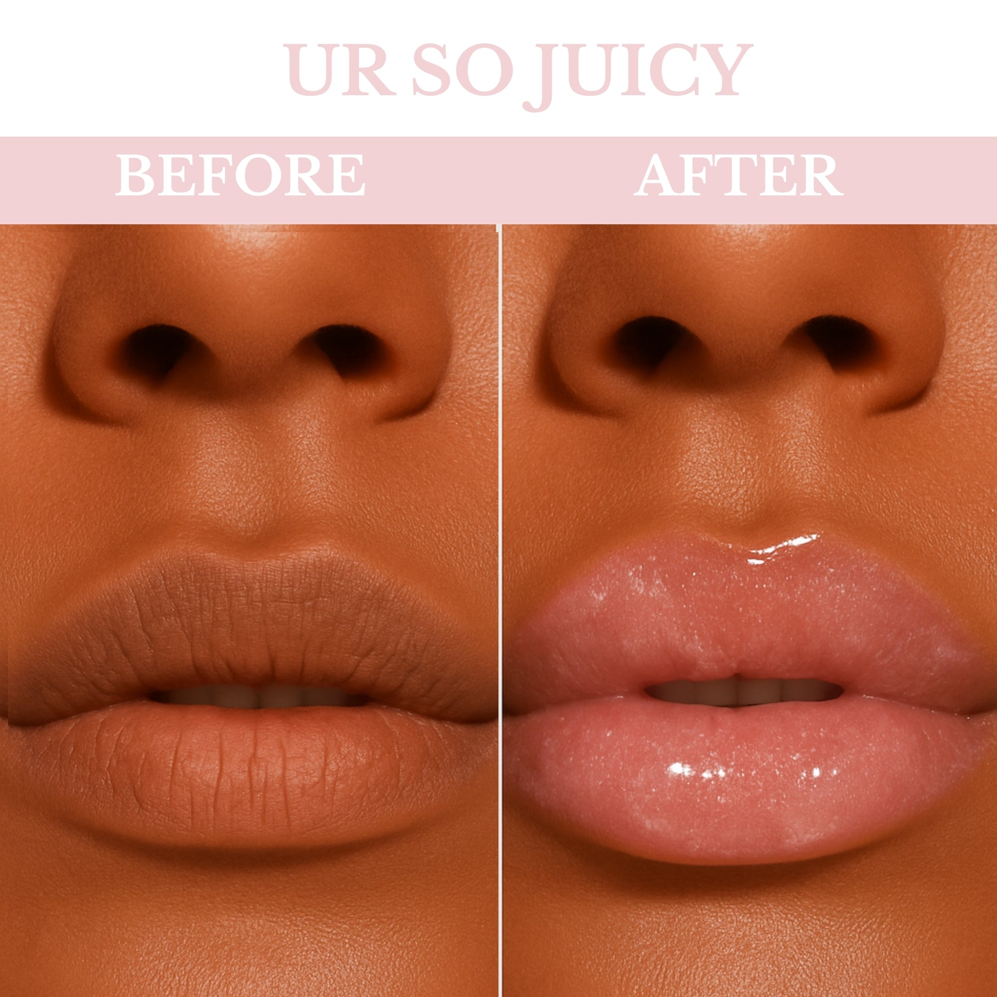Before and after comparison of lips with a product application, featuring the text 'UR SO JUICY' above.